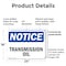 Signmission Transmission Oil, 24 in W x Rectangle, Plastic OS-2PACK-NS-P-1824-L-18721 - alternate 7